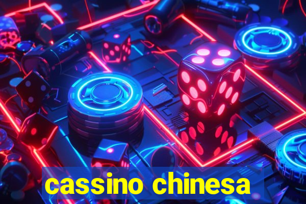 cassino chinesa